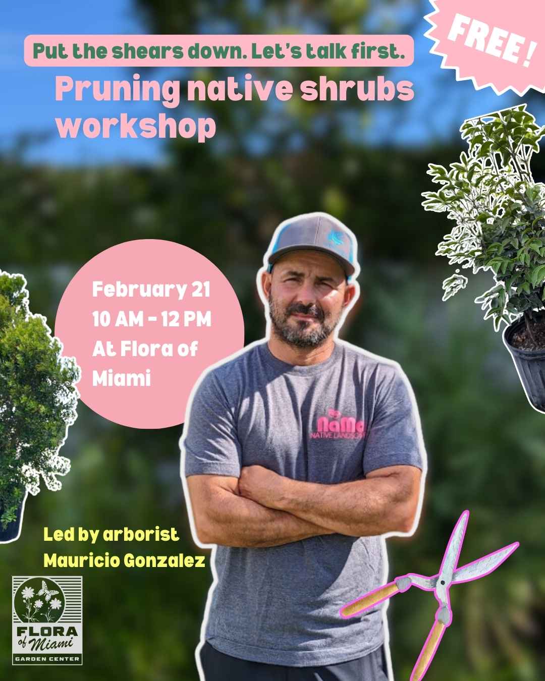 Event: Pruning Shrubs & Native Plants Workshop at Flora of Miami